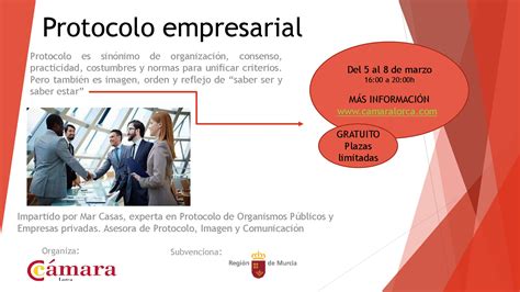 Curso Gratuito Sobre Protocolo Empresarial ¡Últimas Plazas Cámara De Comercio E Industria De