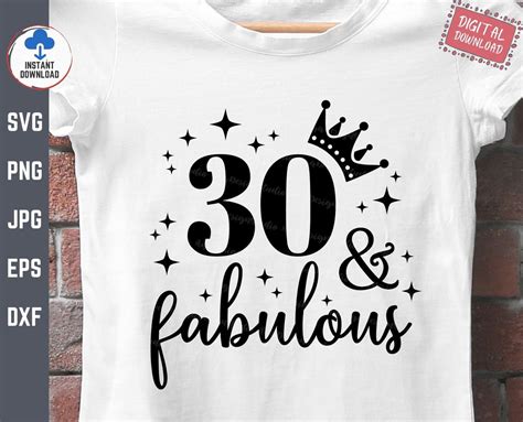 30 And Fabulous Svg 30th Birthday Thirtieth Birthday Svg Etsy