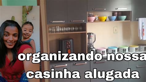 ORGANIZAÇÃO SIMPLES NA MINHA CASINHA ALUGADA casa casasimples YouTube