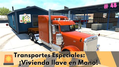 American Truck Simulator Desde Cero Transportamos Una Casa