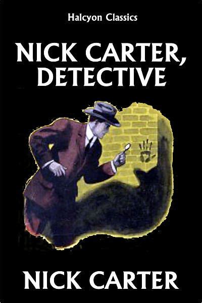 Nick Carter Detective By Nick Carter Ebook Barnes And Noble®