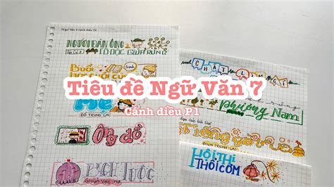 Viết Tiêu đề Ngữ Văn 7 Cánh Diều P1 Youtube