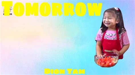 Tomorrow Annie Lyrics Dion Tams Cover Youtube Music