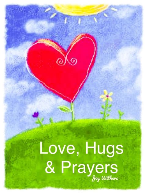 love hugs  prayers hug quotes happy day quotes thinking