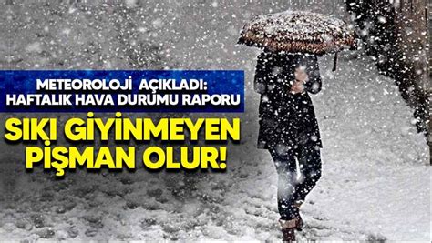 Meteoroloji Den Haftal K Hava Durumu Tahmini Stanbul Kocaeli Bursa