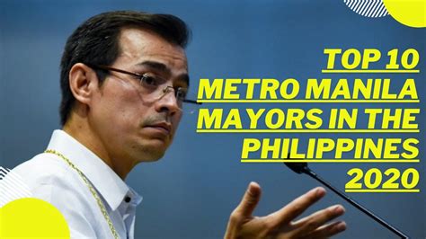 Top 10 Metro Manila Mayors In The Philippines 2020 Youtube