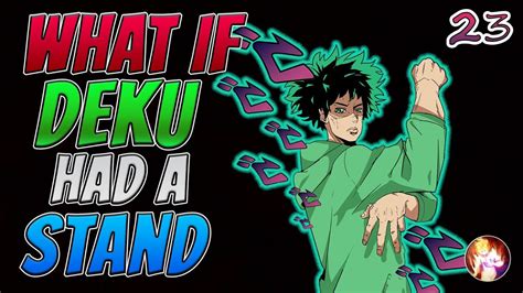 What If Deku Had A Stand Part 23 My Hero Academia X JoJo S Bizarre