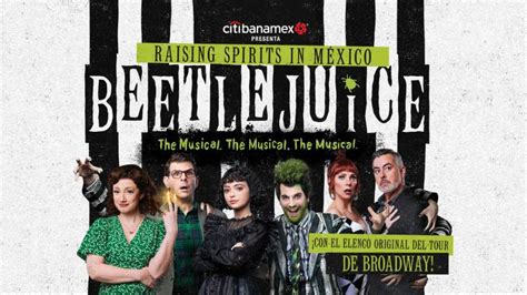 Beetlejuice El Musical Mexico City Tickets Centro Cultural Teatro