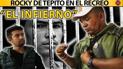 Ex Convicto Confiesa El Martirio En La C Rcel Mexicana Rocky De Tepito