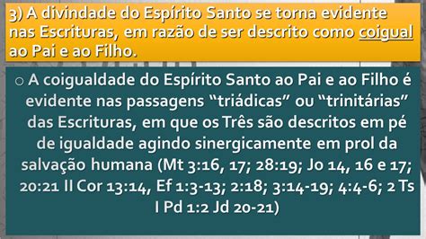 1 A divindade do Espírito se torna evidente nas Escrituras em razão