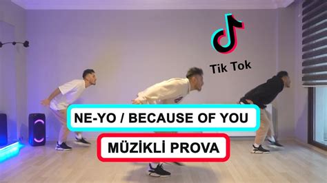 Because Of You Ne Yo Dansi Nasil Yapilir M Z Kl Prova T Ktok