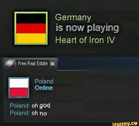 Germany Is Now Playing Heart Of Iron Iv Stupid Funny Memes Historical Memes Funny Memes