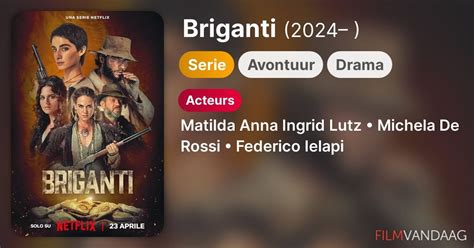 Briganti Serie 2024 FilmVandaag Nl