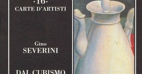 Letteratura Artistica Francesco Mazzaferro Gino Severini And The