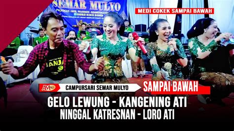 FULL SRAGENAN GELO LEWUNG KANGENING ATI NINGGAL KATRESNAN LORO ATI