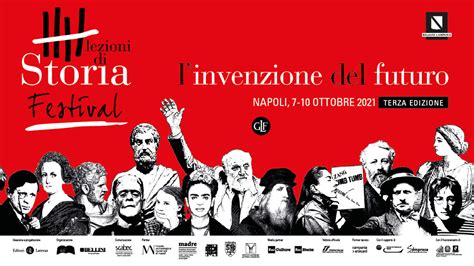 A Napoli La Terza Edizione Del Festival Delle Lezioni Di Storia