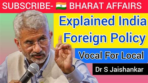 Dr S Jaishankar Explained India Foreign Policy Vocalforlocal