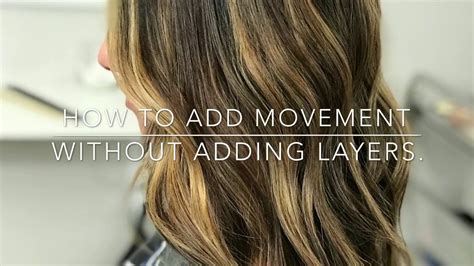 How To Add Movement To Hair Without Adding Layers2018 Youtube