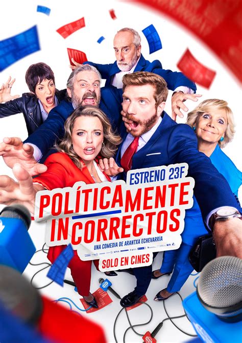 Últimas Críticas De La Película Políticamente Incorrectos