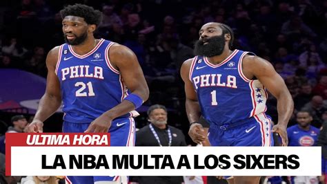 La Nba Multa A Los Sixers Por La Ausencia De Embiid En Denver Youtube