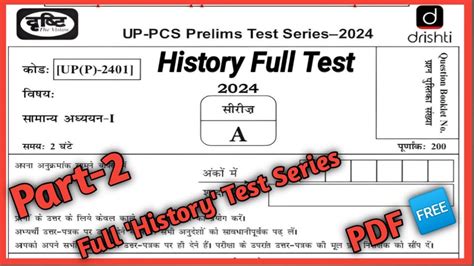 Drishti Ias Up Pcs Pre Test Series History Full Test Part