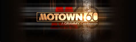 About Motown 60: A GRAMMY Celebration