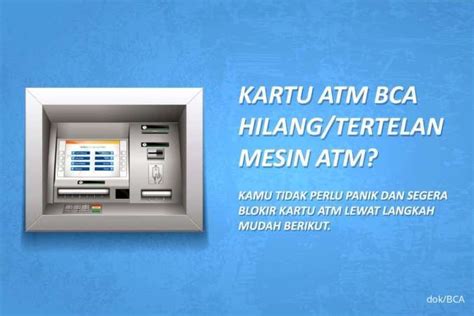 Jangan Panik Inilah Cara Mengurus Kartu ATM BCA Yang Hilang Dan Syaratnya