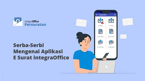 E Surat Serbaserbi Aplikasi E Office Integraoffice Persuratan