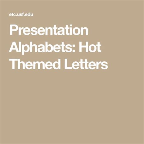 Presentation Alphabets Hot Themed Letters Lettering Alphabet Presentation