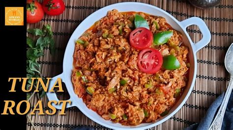 Tuna Tuna Roast Recipe Tuna Masala Choora Meen Roast Fish