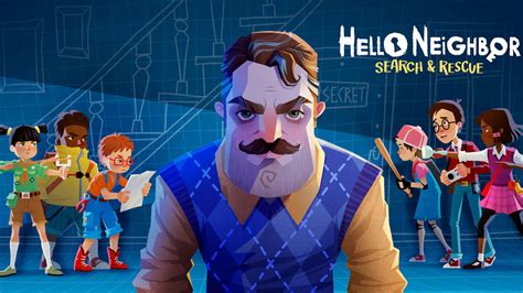 Hello Neighbor Search And Rescue Launch Trailer Pressakey