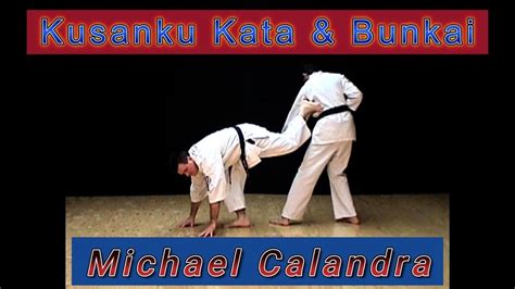 Kusanku Kata Bunkai Isshin Ryu Karate Michael Calandra Youtube