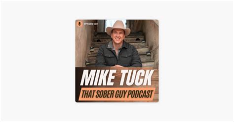 ‎that Sober Guy Podcast Mike Tuck On Apple Podcasts