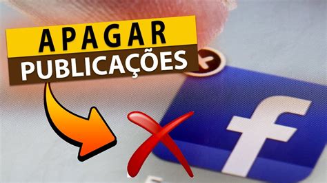 Como Apagar Varias Publica Es De Uma S Vez No Facebook Youtube