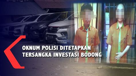 Oknum Polisi Ditetapkan Tersangka Investasi Bodong Kerugian Capai