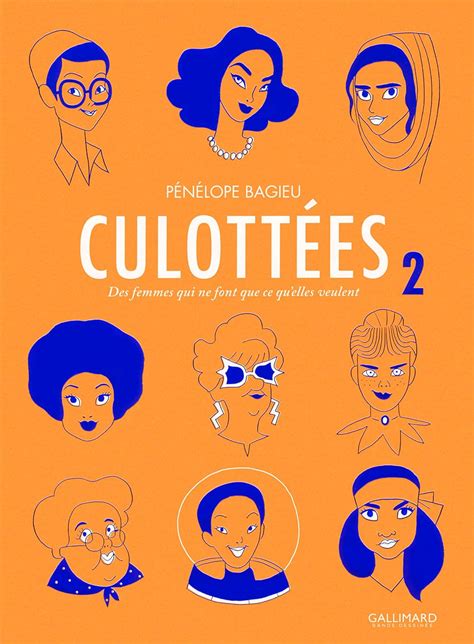 Culottees Des Femmes Qui Ne Font Que By Bagieu Penelope