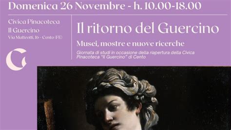 RIAPERTURA DELLA CIVICA PINACOTECA IL GUERCINO DI CENTO SECONDA