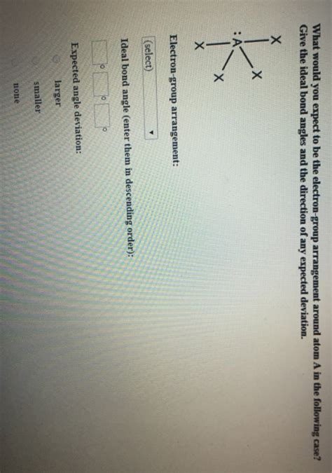 Solved What is the ideal bond angle for the following | Chegg.com