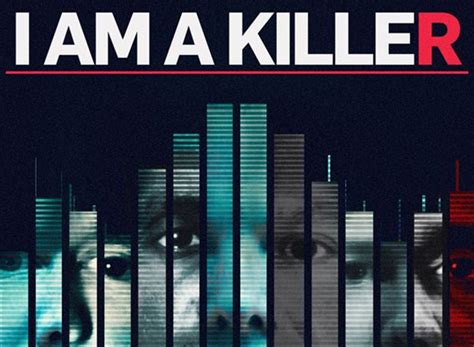 I Am A Killer Season Episodes List Next Episode