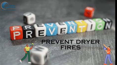 Prevent Dryer Fires Tips To Keep Your Home Safe