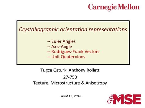 Crystallographic Orientation Representations Euler Angles AxisAngle