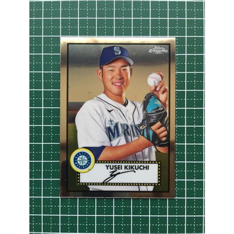 ★topps Chrome Mlb 2021 Platinum Anniversary 311 菊池雄星／yusei Kikuchi Seattle Mariners ベースカード「base