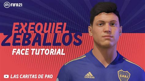 Como Crear A Exequiel Zeballos Face Fifa 21 Clubes Pro Pro Clubs