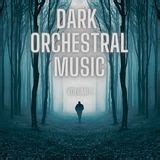 Dark Orchestral Music Volume