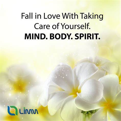 Fall In Love With Taking Care Of Yourself Mind Body Spirit Hold