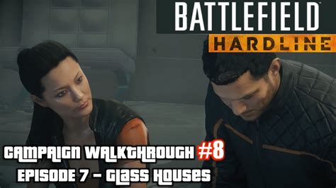 Battlefield Hardline Ep 7 Glass Houses Campaign Walkthrough 8