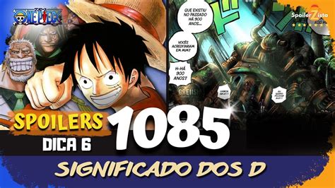 One Piece Spoilers Dica Os D E O Seculo Perdido Youtube