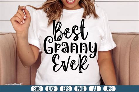 Best Granny Ever Svg Grafika Przez Momenulhossian577 · Creative Fabrica