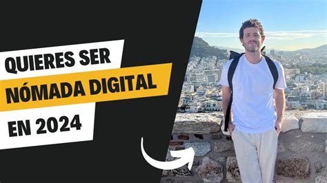 Guía Cómo Ser Nómada Digital Este 2024