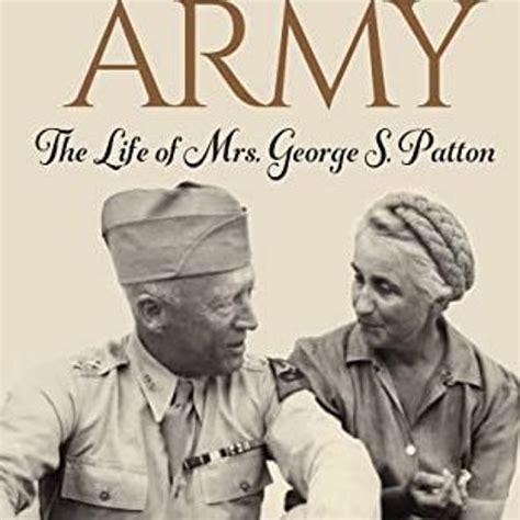 Stream Pdf Lady Of The Army The Life Of Mrs George S Patton